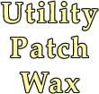 Utility Patch Wax